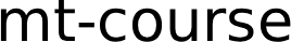mt-course